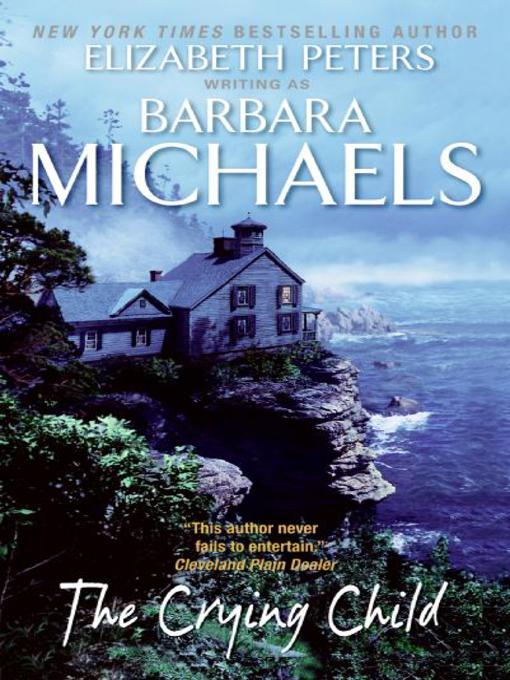 Title details for The Crying Child by Barbara Michaels - Wait list